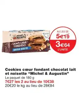 Monoprix Michel & Augustin Cookies cœur fondant chocolat lait et noisette offre