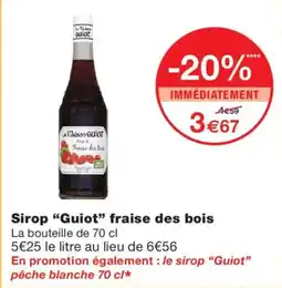 Monoprix Guiot Sirop fraise des bois offre