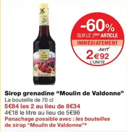 Monoprix Moulin de Valdonne Sirop grenadine offre