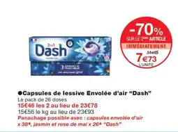 Monoprix Dash Capsules de lessive Envolée d'air offre