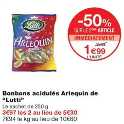 Monoprix Lutti bonbons acidules de Arlequin offre