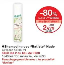 Monoprix Batiste Shampoing cec Nude offre