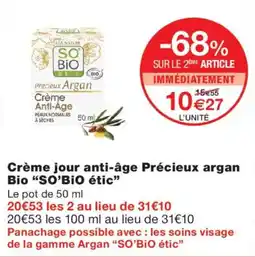 Monoprix SO'BIO étic Crème jour anti-âge Précieux argan offre