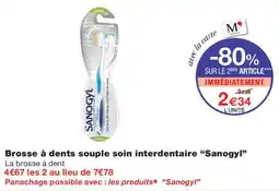 Monoprix Sanogyl Brosse à dents souple soin interdentaire offre