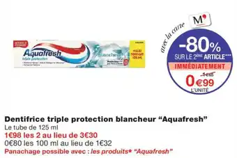 Aquafresh dentifrice triple protection blancheur