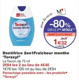 Monoprix Teraxyl Dentifrice 2en1Fraîcheur menthe offre