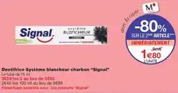 Monoprix Signal Dentifrice Système blancheur charbon offre