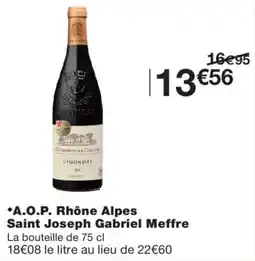 Monoprix Gabriel Meffre Saint Joseph offre
