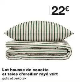 Monoprix gots et oekotex Lot housse de couette et taies d'oreiller rayé vert offre