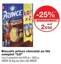 Monoprix PRINCE Biscuits chocolat au blé complet offre