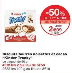 Monoprix Kinder Tronky offre