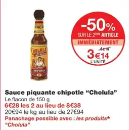 Monoprix Cholula Sauce piquante chipotle offre