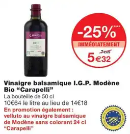 Monoprix Carapelli Vinaigre balsamique I.G.P. Modène Bio offre