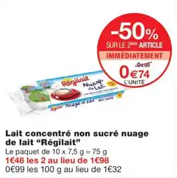 Monoprix Régilait Lait concentré non sucré nuage de lait offre