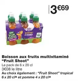 Monoprix Fruit Shoot offre