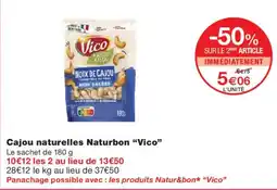 Monoprix Vico Cajou naturelles offre