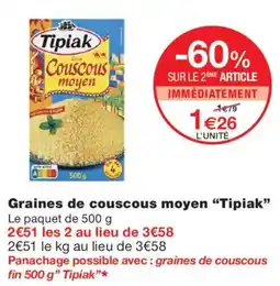 Monoprix Tipiak Graines Couscous moyen offre