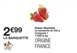 Monoprix Fraise Charlotte offre