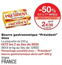 Monoprix Président Beurre gastronomique doux offre