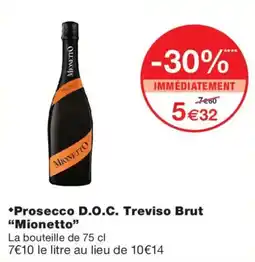Monoprix Mionetto Prosecco D.O.C. Treviso Brut offre