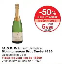 Monoprix Crémant de Loire Monmousseau Brut Cuvée 1886 offre