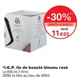 Monoprix Umanu Ile de beauté offre