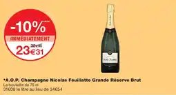 Monoprix Nicolas Feuillatte Champagne Grande Réserve Brut offre