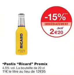 Monoprix Ricard Pastis Premix offre