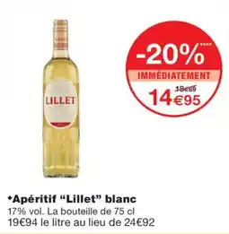 Monoprix LILLET Apéritif blanc offre