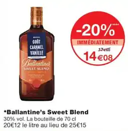 Monoprix Ballantine's Sweet Blend offre