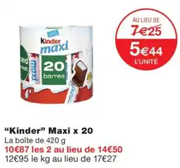 Monoprix Kinder Maxi offre