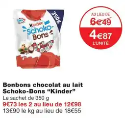 Monoprix Kinder Schoko-Bons offre