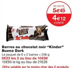 Monoprix Kinder Bueno Dark offre