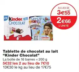 Monoprix Kinder Chocolat offre