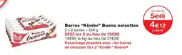 Monoprix Kinder Bueno noisettes offre