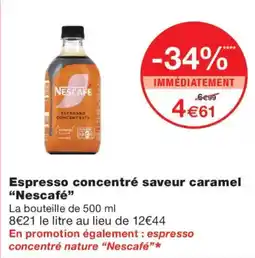 Monoprix Nescafé Espresso concentré offre