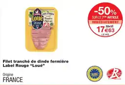 Monoprix Loué Filet tranché de dinde fermière offre