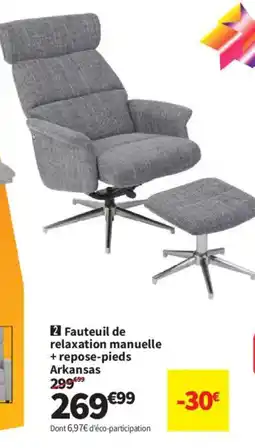 Conforama Arkansas Fauteuil de relaxation manuelle + repose-pieds offre