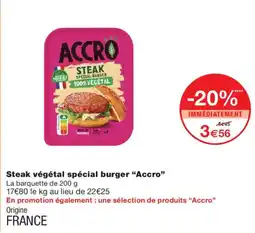 Monoprix ACCRO Steak végétal spécial burger offre