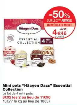 Monoprix Häagen Dazs Mini pots Essential Collection offre