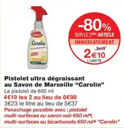 Monoprix Carolin Pistolet ultra dégraissant offre
