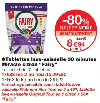 Fairy Tablettes lave-vaisselle 30 minutes Miracle citron