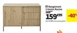 Conforama Racine Rangement 3 tiroirs offre
