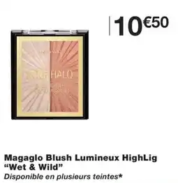 Monoprix Magaglo Blush Lumineux HighLig offre