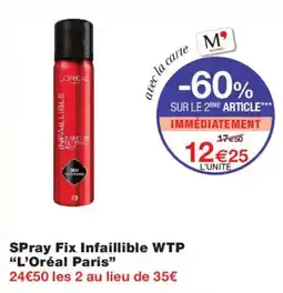 Monoprix L'Oréal Paris Spray Fix Infaillible WTP offre