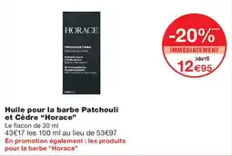 Monoprix Horace Huile pour la barbe Patchouli et Cèdre offre