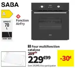 Conforama SABA Four multifonction catalyse offre