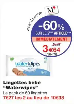 Monoprix Waterwipes Lingettes bébé offre