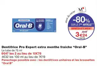 Monoprix Oral-B Dentifrice Pro Expert offre