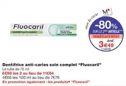 Monoprix Fluocaril Dentifrice anti-caries soin complet offre